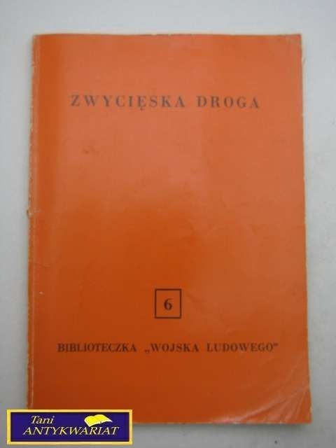 ZWYCIĘSKA DROGA 6