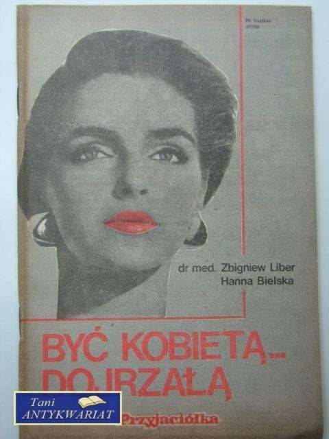 BYĆ KOBIETĄ DOJRZAŁĄ