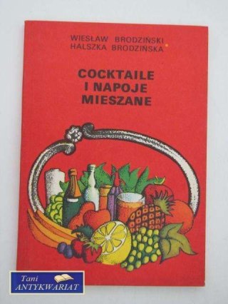 COCKTAILE I NAPOJE MIESZANE