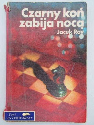 CZARNY KOŃ ZABIJA NOCĄ