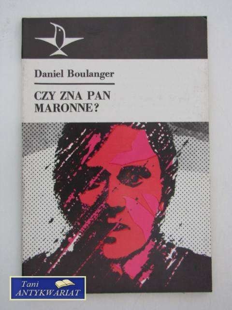 CZY ZNA PAN MARONNĘ?