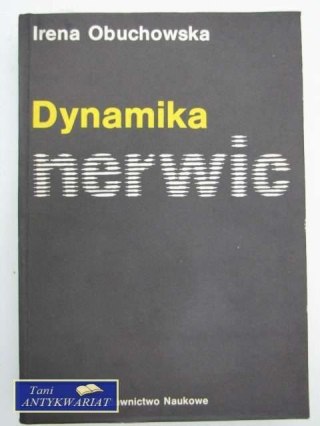 DYNAMIKA NERWIC
