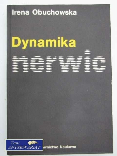 DYNAMIKA NERWIC
