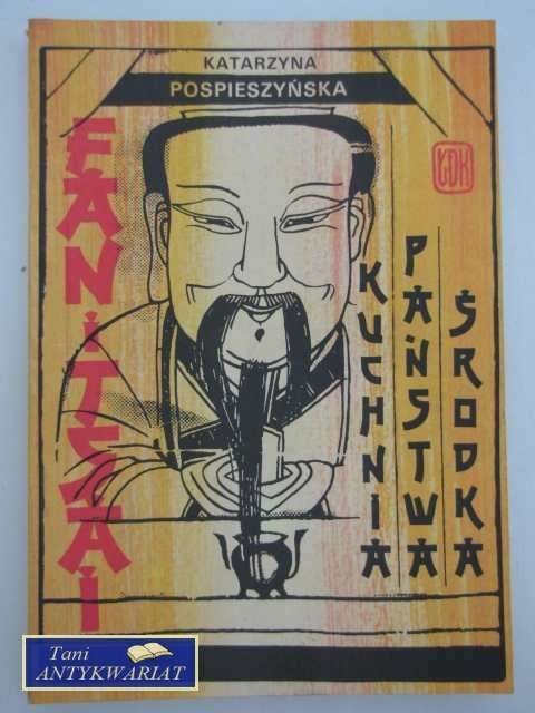 FAN I TSAI KUCHNIA PAŃSTWA ŚRODKA