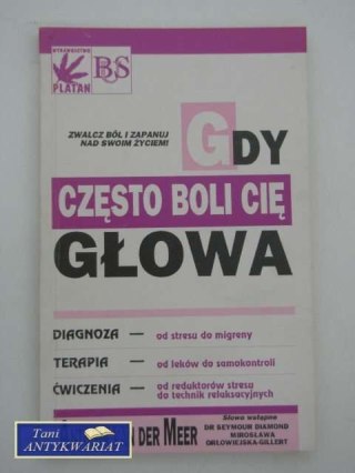 GDY CZĘSTO BOLI CIĘ GŁOWA