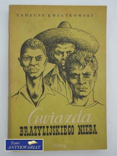 GWIAZDA BRAZYLIJSKIEGO NIEBA GWIAZDA BRAZYLIJSKIEGO NIEBA
