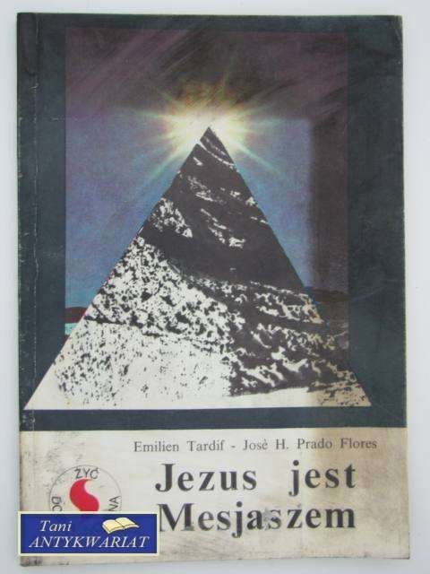 JEZUS JEST MESJASZEM