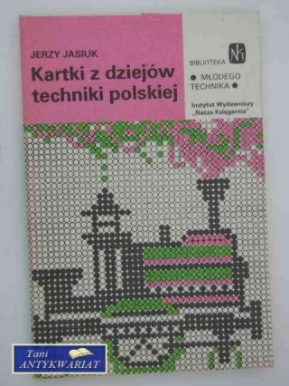 KARTKI Z DZIEJÓW TECHNIKI POLSKIEJ