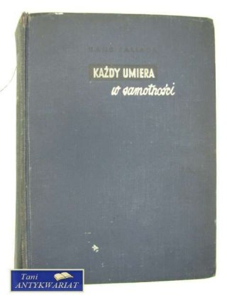 KAŻDY UMIERA W SAMOTNOŚCI