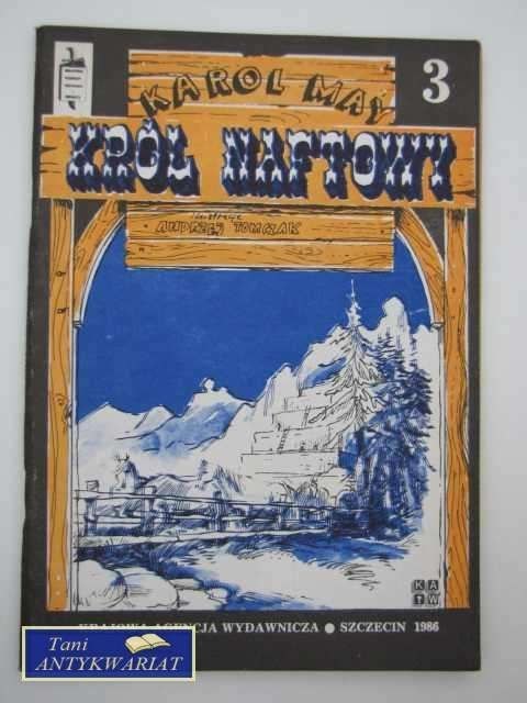 KRÓL NAFTOWY 3