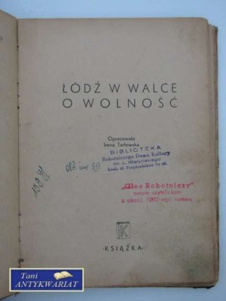 ŁÓDŹ W WALCE O WOLNOŚĆ