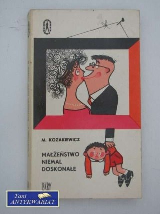 MAŁŻEŃSTWO NIEMAL DOSKONAŁE