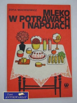 MLEKO W POTRAWACH I NAPOJACH