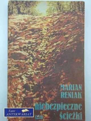 NIEBEZPIECZNE ŚCIEŻKI