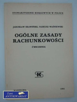 OGÓLNE ZASADY RACHUNKOWOŚCI - ĆWICZENIA