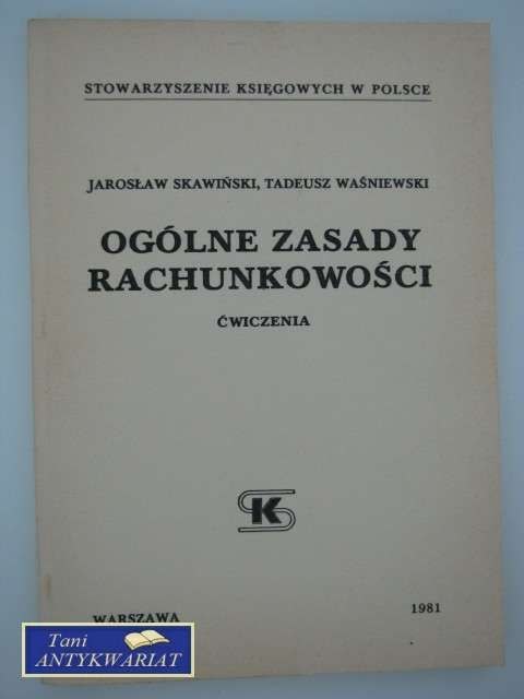 OGÓLNE ZASADY RACHUNKOWOŚCI - ĆWICZENIA