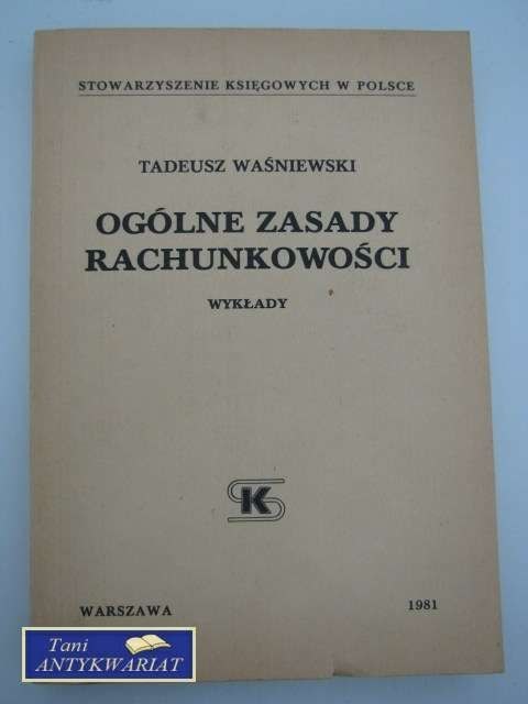 OGÓLNE ZASADY RACHUNKOWOŚCI - WYKŁADY