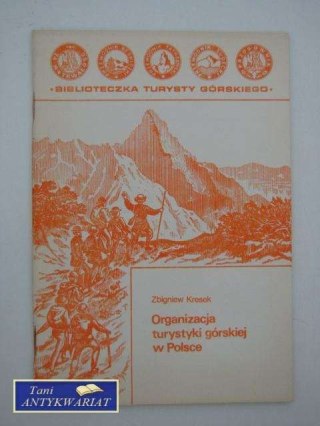 ORGANIZACJA TURYSTYKI GÓRSKIEJ W POLSCE