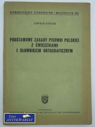 PODSTAWOWE ZASADY PISOWNI POLSKIEJ Z ĆWICZENIAMI..