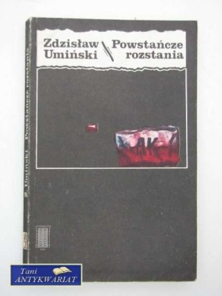 POWSTAŃCZE ROZSTANIA