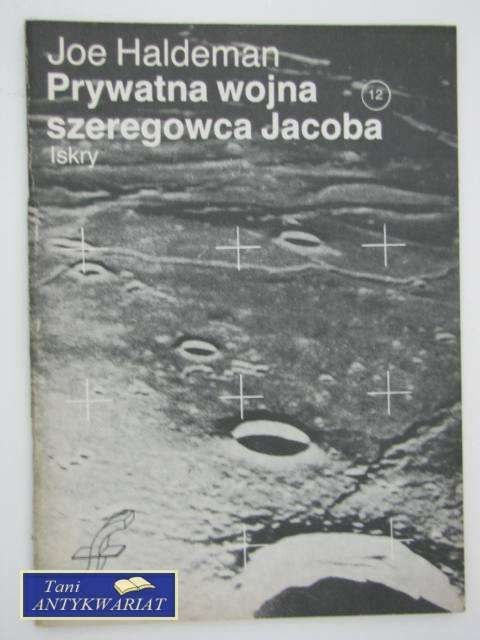 PRYWATNA WOJNA SZEREGOWCA JACOBA PRYWATNA WOJNA SZEREGOWCA JACOBA