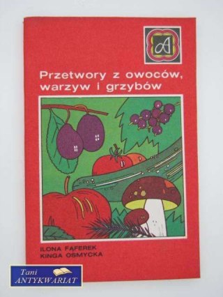 PRZETWORY Z OWOCÓW WARZYW I GRZYBÓW