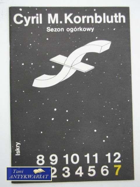 SEZON OGÓRKOWY SEZON OGÓRKOWY