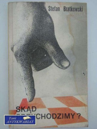 SKĄD PRZYCHODZIMY