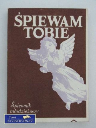 ŚPIEWAM TOBIE