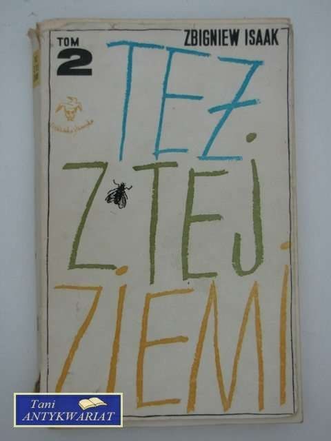 TEŻ Z TEJ ZIEMI TOM II