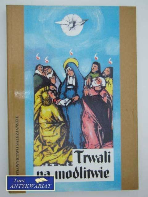 TRWALI W MODLITWIE