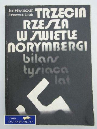 TRZECIA RZESZA W ŚWIETLE NORYMBERGI,BILANS TYSIĄCA LAT