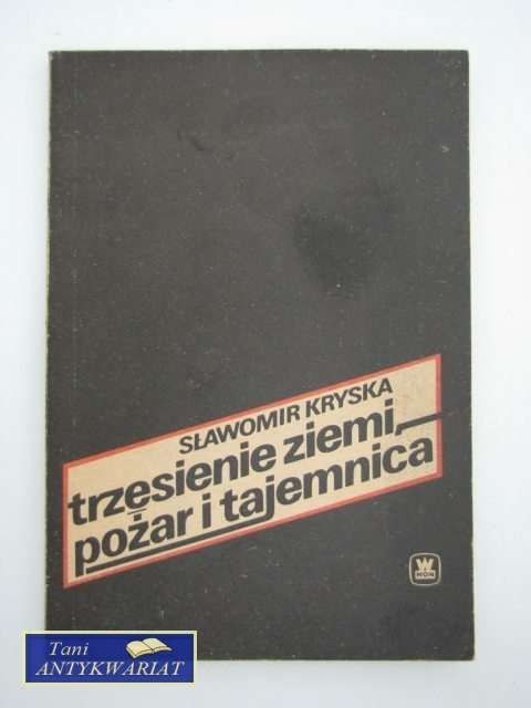 TRZĘSIENIE ZIEMI ,POŻAR I TAJEMNICA