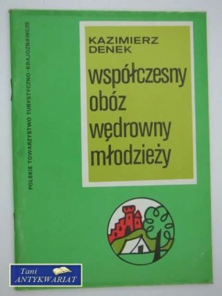WSPÓŁCZESNY OBÓZ WĘDROWNY MŁODZIEŻY
