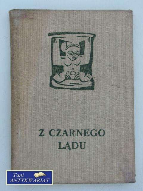 Z CZARNEGO LĄDU
