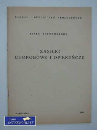 ZASIŁKI CHOROBOWE I OPIEKUŃCZE