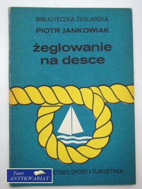 ŻEGLOWANIE NA DESCE