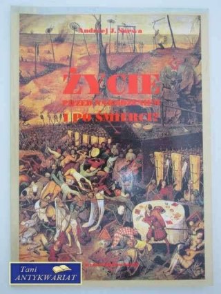 ŻYCIE PRZED NARODZENIEM I PO ŚMIERCI