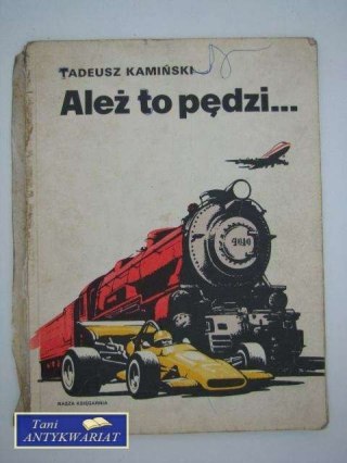 ALEŻ TO PĘDZI