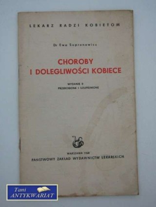CHOROBY I DOLEGLIWOŚCI KOBIECE