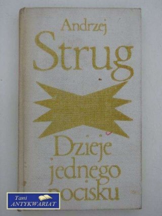 DZIEJE JEDNEGO POCISKU