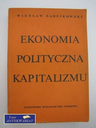 EKONOMIA POLITYCZNA KAPITALIZMU