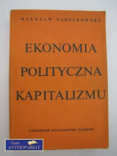 EKONOMIA POLITYCZNA KAPITALIZMU