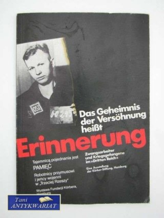 ERINNERUNG - robotnicy przymusowi i jeńcy wojenni