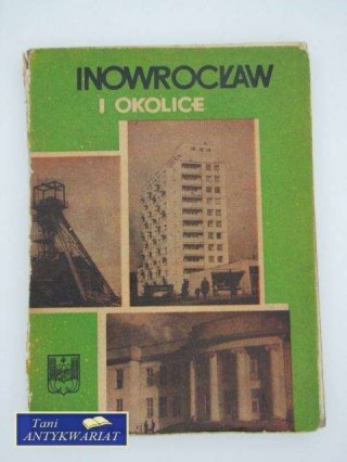 INOWROCŁAW I OKOLICE
