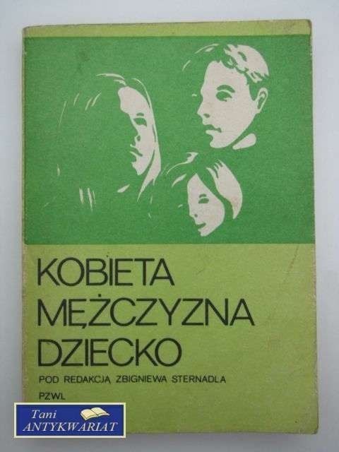 KOBIETA MĘŻCZYZNA DZIECKO