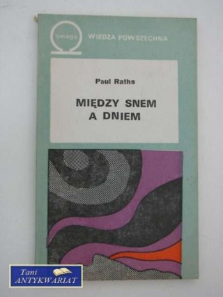 MIĘDZY SNEM A DNIEM