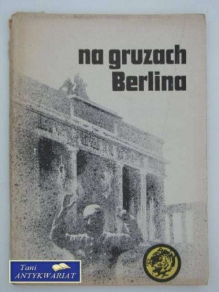 NA GRUZACH BERLINA