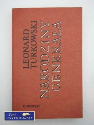 NARODZINY GENERAŁA