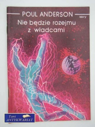 NIE BĘDZIE ROZEJMU Z WŁADCAMI